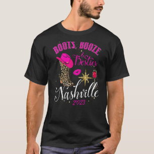 Boots Booze & Besties Nashville Girls Trip 2023 We T-shirt