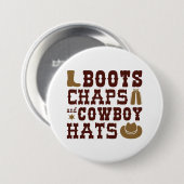 Boots Chaps And Cowboy Hats Ronde Button 7,6 Cm (Voorkant /achterkant)