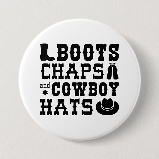 Boots Chaps And Cowboy Hats Ronde Button 7,6 Cm (Voorkant)