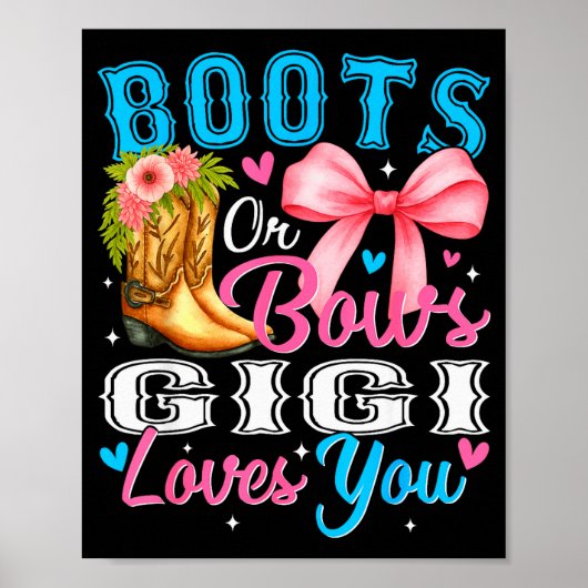 Boots Or Bows Gigi Loves You Gender Reveal Family Poster (Voorkant)