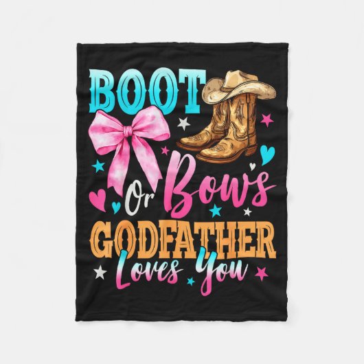 Boots Or Bows Godfather Loves You Gender Reveal Fa Fleece Deken (Voorkant)