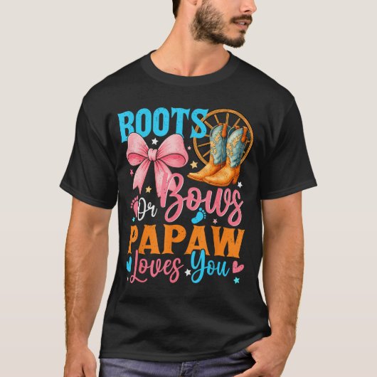 Boots Or Bows Papaw Loves You Gender Reveal Family T-shirt (Voorkant)
