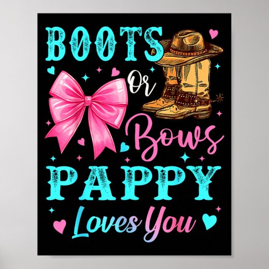 Boots Or Bows Pappy Loves You Gender Reveal Family Poster (Voorkant)