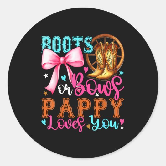 Boots Or Bows Pappy Loves You Gender Reveal Party Ronde Sticker (Voorkant)