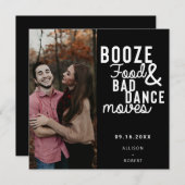 Booze Food & Bad Dance Moves Funny Date Foto Save The Date (Voorkant / Achterkant)