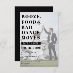 Booze Food & Bad Dance Moving Save the Date Card