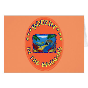 BOOZIN' IN DE BAHAMA'S