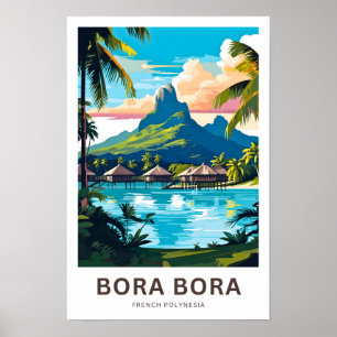Bora Bora Frans Polynesië Reisprint Poster