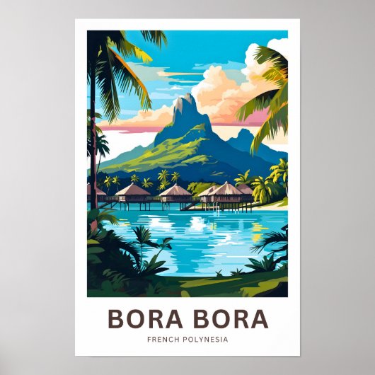 Bora Bora Frans Polynesië Reisprint Poster (Voorkant)