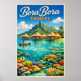Bora Bora Tahiti - Vintage Travel Poster
