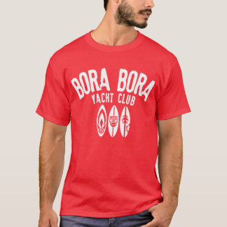 Bora Bora yacht Club T-shirt