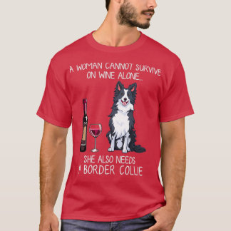Border Collie and wine Funny dog T-shirt
