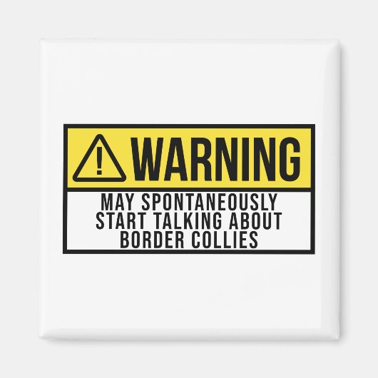 Border Collie Dog Funny Gezegde Magneet (Voorkant)
