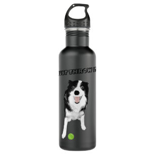 Border Collie Dog - Grappig, gooi het gewoon tenni Waterfles