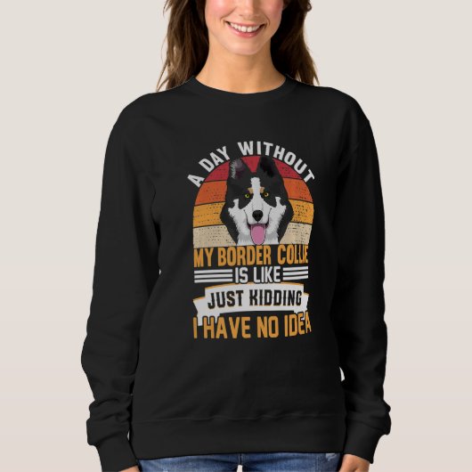 Border Collie-hond voor Border Collie-eigenaar  1 Trui (Voorkant)