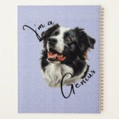 Border Collie - "I'm a Genius" - Aanpasbaar ontwer Planner (Achterkant)