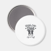 Border Collie Vader Leven Is Ruw Vintage Shirt Ont Magneet (Voorkant / Achterkant)