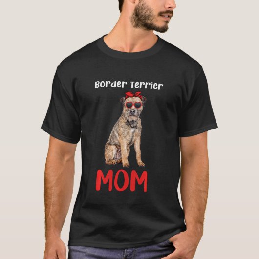 Border Terrier Moeder Mama Hond Eigenaar Grappige T-shirt (Voorkant)