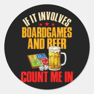 Bordspellen en bier ik bordspel liefhebbers gesche ronde sticker