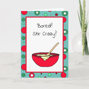 Bored, Stir Crazy? Video Chat Soon? Kaart