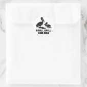BOREN, MORSEN EN DODEN RONDE STICKER (Tas)
