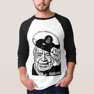 Borgnine! Shirt