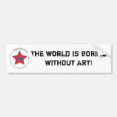 Boring wereld bumpersticker (Voorkant)