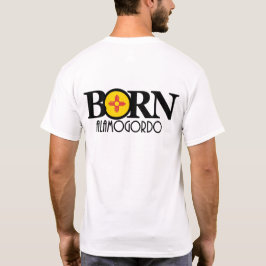 BORN Alamogordo (Afdruk achterzijde) T-shirt