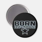 Born Awesome aimant personnalisé (Recto/Verso)