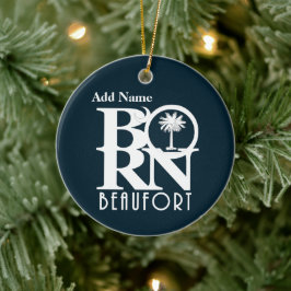 BORN Beaufort South Carolina Keramisch Ornament