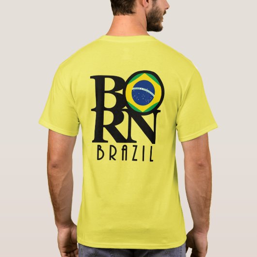 BORN Brazil (backprint) T-shirt (Achterkant)