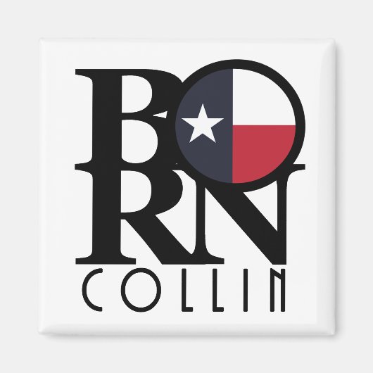 BORN Collin Texas Magneet (Voorkant)