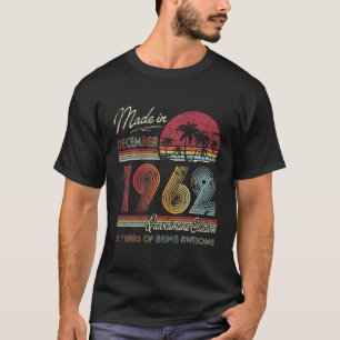 Born December 1962 59Th Quarantine Bithday Made In T-shirt