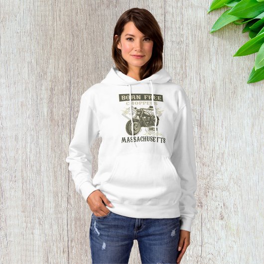 Born Free Choppers Motorcycle Massachusetts Hoodie
