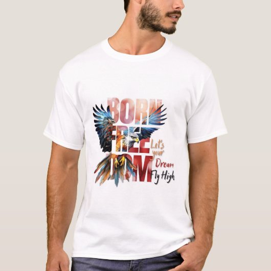 Born Free Dom T-shirt (Voorkant)