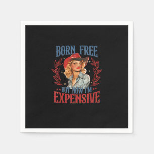 Born Free, maar nu ben ik duur meisje 4 juli p Servet