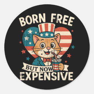 Born Free, maar nu dure virale quote Ronde Sticker