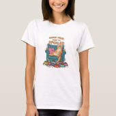 Born Free, Now I'm Spoiled - Grappig Kat T-shirt (Voorkant)