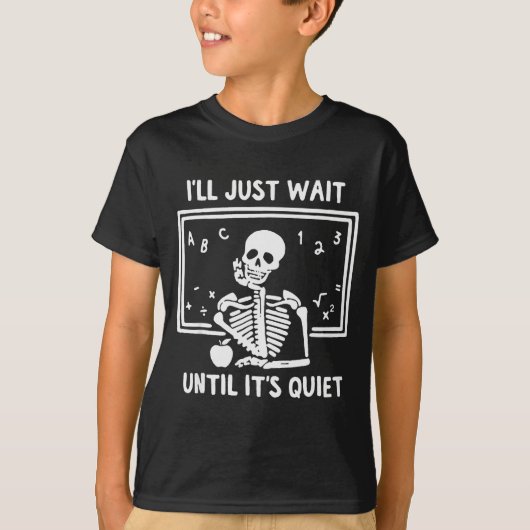 Born Halloween Teacher I'll Just Wait Until It's Q T-shirt (Voorkant)