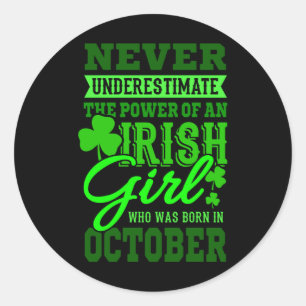 BORN IN OCTOBER Birthday Irish Girl Women Mam Ronde Sticker