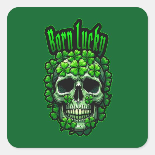 Born Lucky Skull St Patrick’s Day - Autocolante Vierkante Sticker (Voorkant)