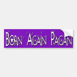 Born Opnieuw Pagan Bumpersticker