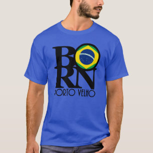 BORN Port Velho T-shirt