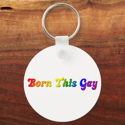 Born This Gay - Bold Rainbow LGBTQ+ Pride Sleutelhanger (Voorkant)