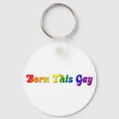 Born This Gay - Bold Rainbow LGBTQ+ Pride Sleutelhanger (Achterkant)