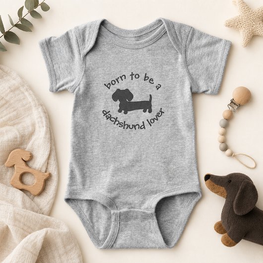 Born to be a Dachshund Love Newborn Gift Romper