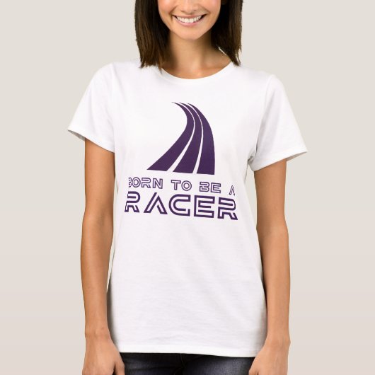 Born To Be A Racer T-shirt (Voorkant)
