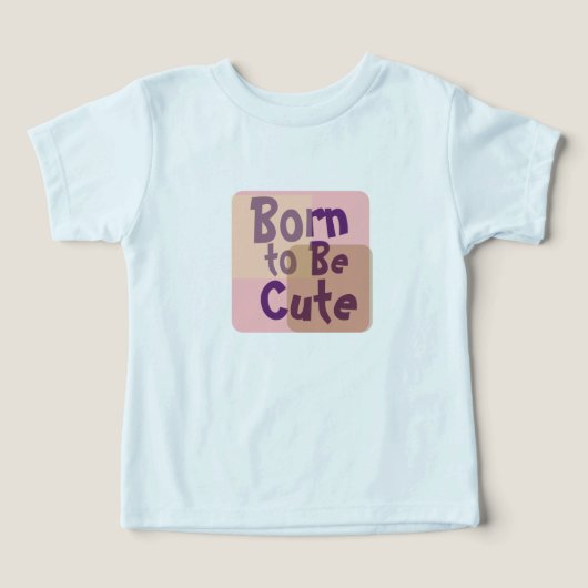 Born to Be Cute – Adorable Baby (Design Recto)