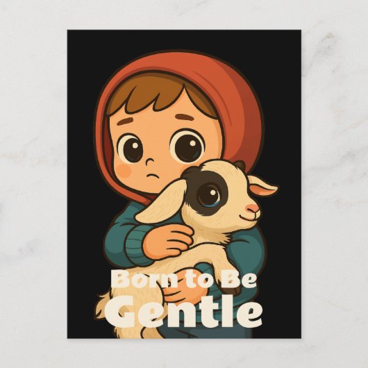 Born To Be Gentle beroemd gemaakt door Sweet Lamb Briefkaart (Voorkant)
