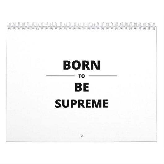 BORN TO BE SUPREME KALENDER (Hoes)